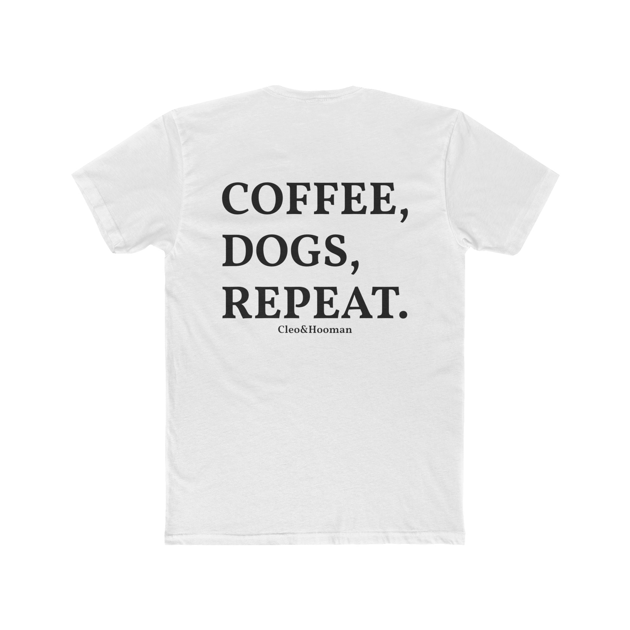 Coffee. Dogs. Repeat. Tee