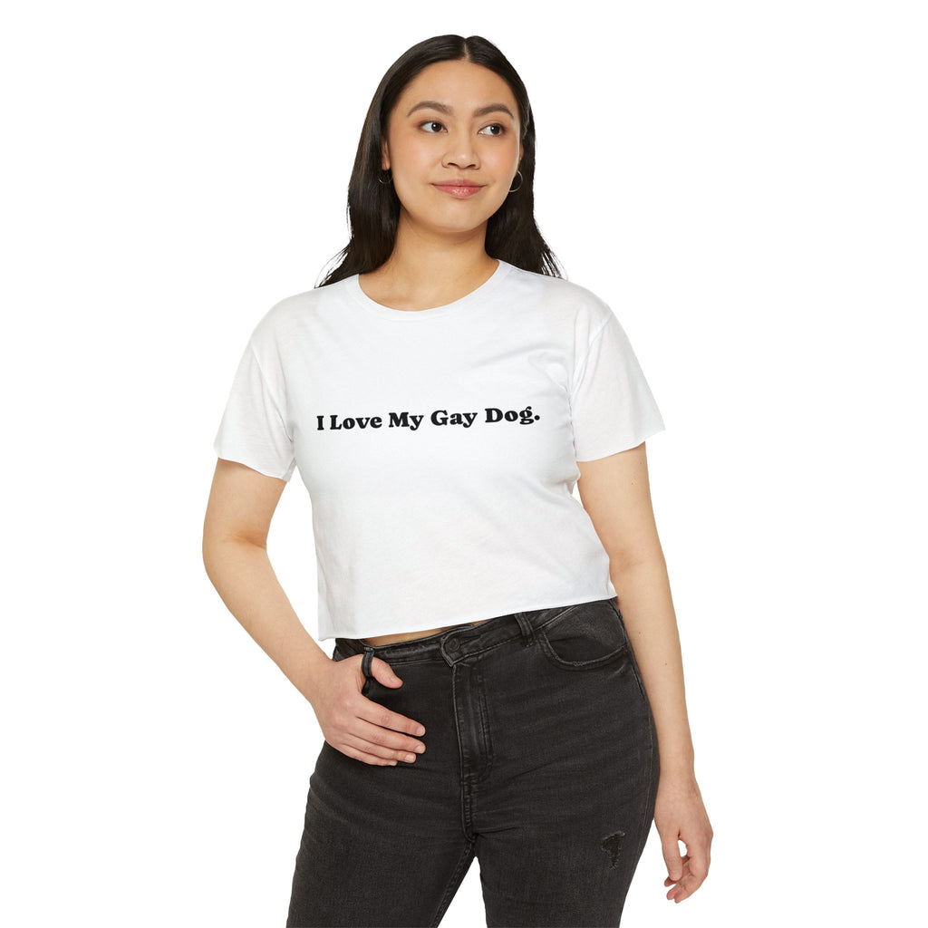 I Love My Gay Dog Crop Top T-shirt