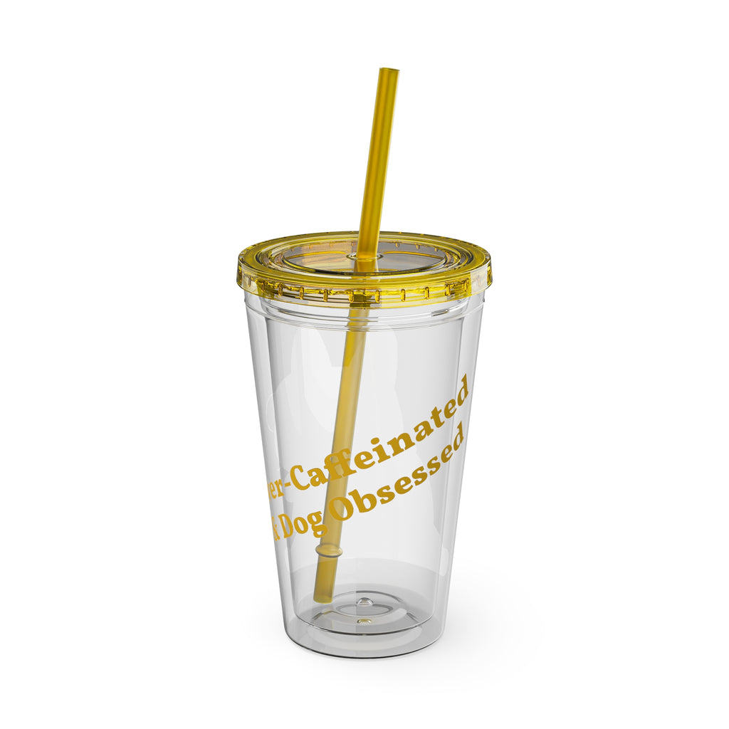 Over-Caffeinated & Dog Obsessed Tumbler
