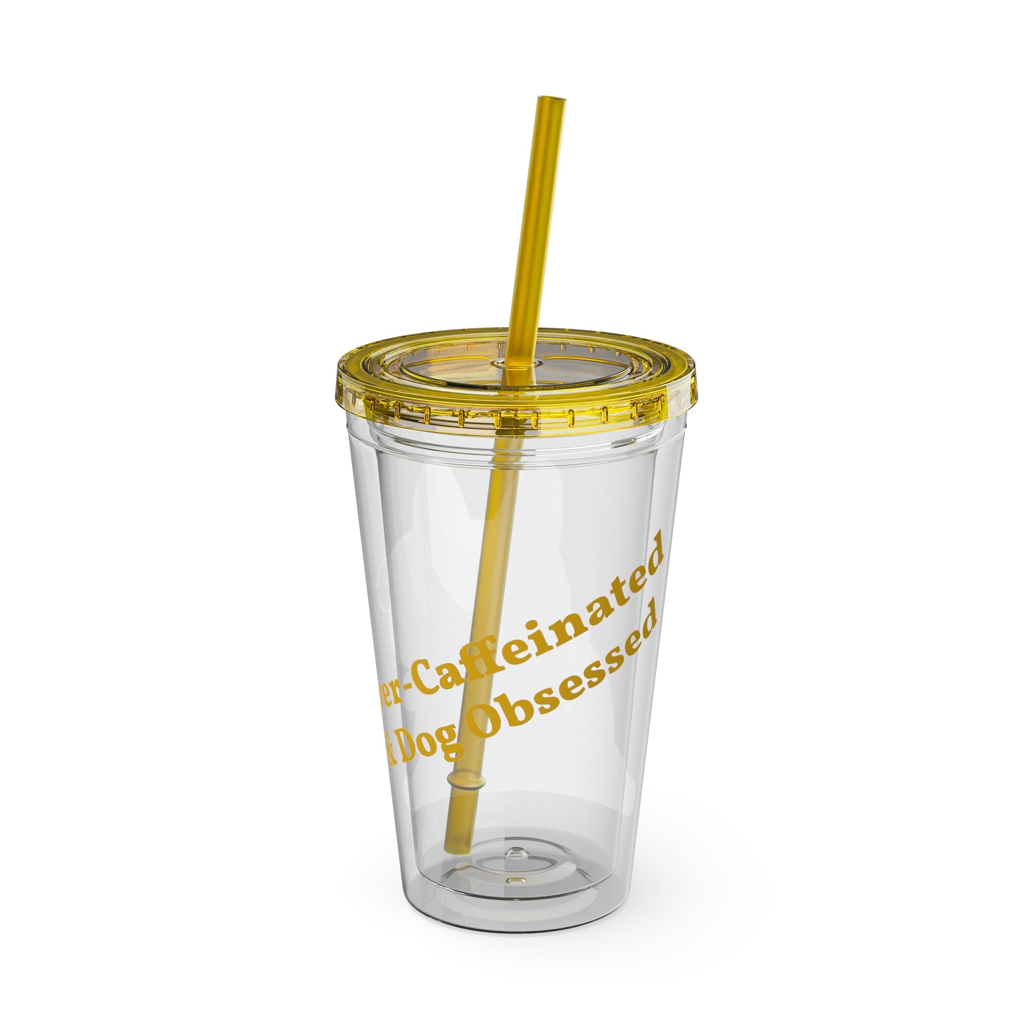 Over-Caffeinated & Dog Obsessed Tumbler