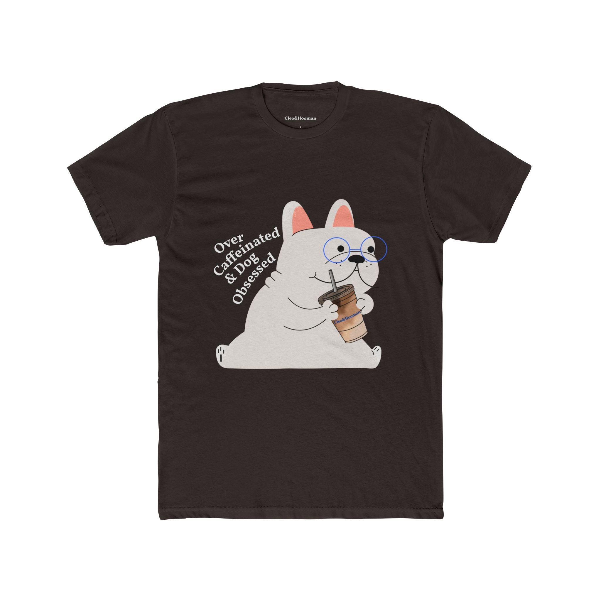 Over-Caffeinated & Dog-Obsessed shirt