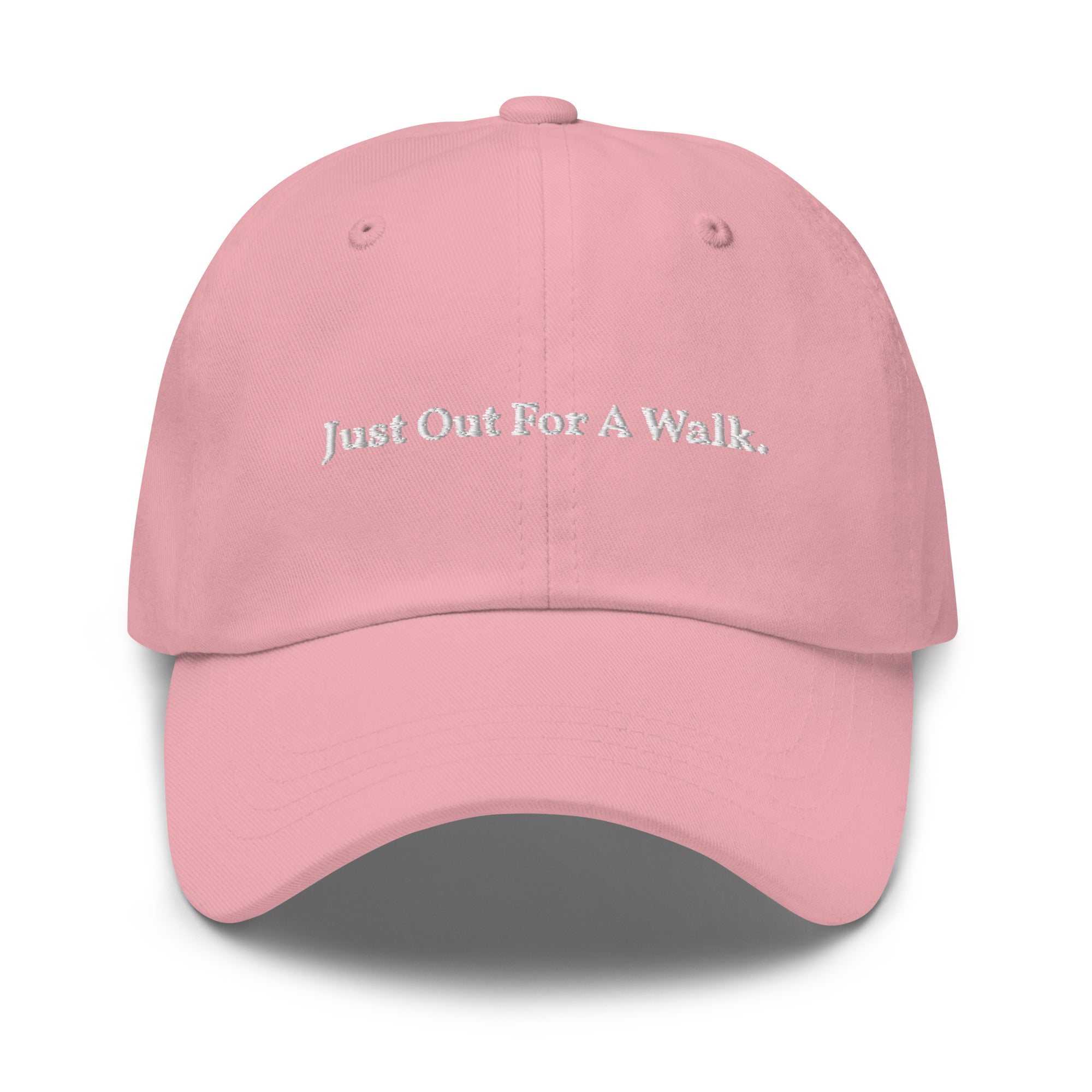 "Just Out For A Walk"  (Dad Hat)