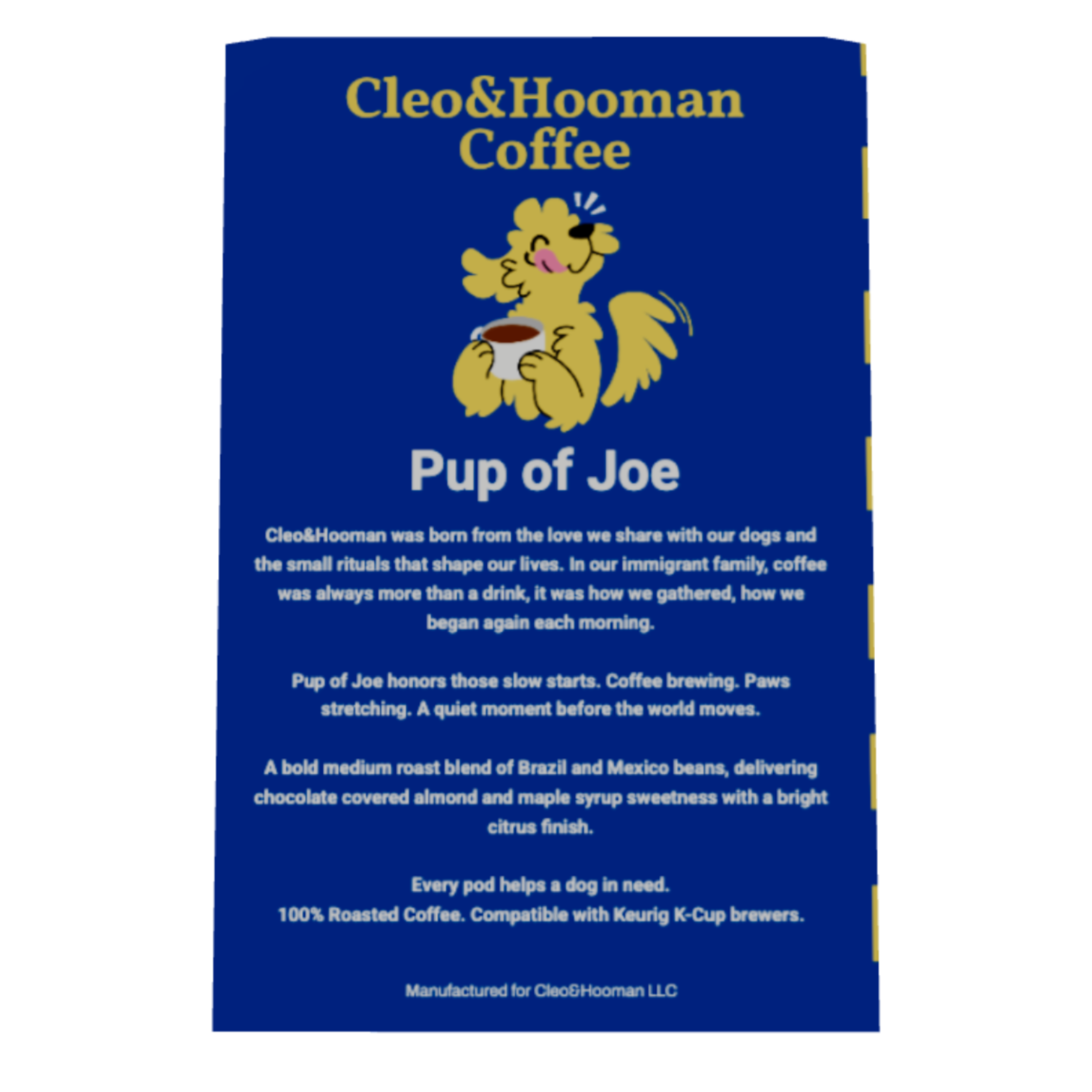 A blue coffee bag package for Cleo & Hooman's 'Pup of Joe' roast, featuring a yellow cartoon dog logo and white text on a plain white background.